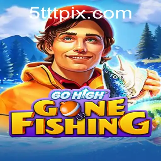 Dive into GoHighGoneFishing: Unveiling the Thrilling World of 5TTT