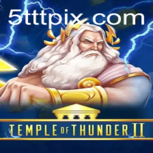 Temple of Thunder II: An Epic Adventure Awaits with 5TTT
